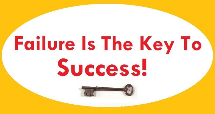 Know What Is The Key To Failure And Set For Success Convincingly